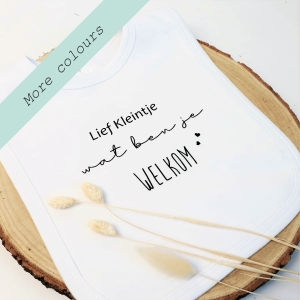 Slabber Lief Kleintje wat ben je Welkom