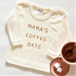 Shirt Mama's Coffee Date