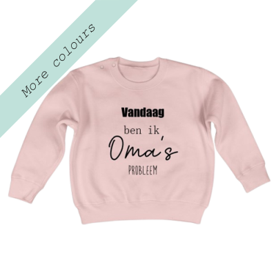 Sweater Vandaag ben ik Oma's/Opa's/Tante's probleem Sweater Vandaag ben ik Oma's/Opa's/Tante's probleem