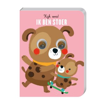 Boekje Kijk Eens! Ik Ben Stoer