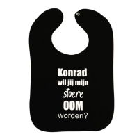 Slabber ..... wil je mijn stoere oom worden?